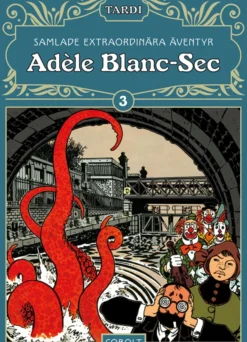 Adèle Blanc-Sec 3