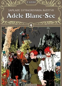 Adèle Blanc-Sec 4