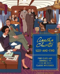 Agatha Christie Seek-and-Find: Find Clues and Criminals in 20 Classic Mysteries!