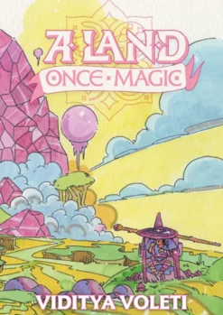 A Land Once Magic