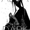 Alva in the Dark