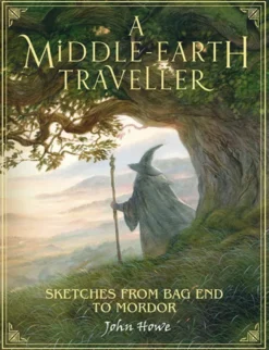 A Middle-Earth Traveller - Sketches from Bag End to Mordor