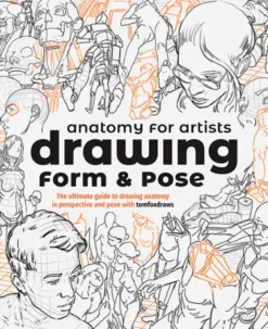 Anatomy for Artists: Drawing Form & Pose