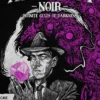 Arkham Noir: Case #3 - Infinite Gulfs of Darkness