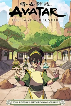 Avatar: The Last Airbender: Toph Beifong's Metalbending Academy