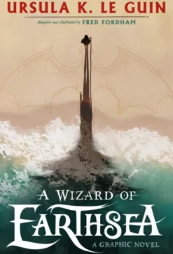 A Wizard of Earthsea: A Graphic Novel