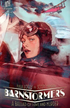 Barnstormers: A Ballad of Love and Murder