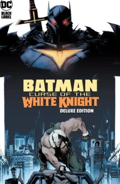 Batman Curse of the White Knight Deluxe Edition