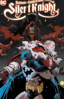 Batman - Santa Claus: Silent Knight