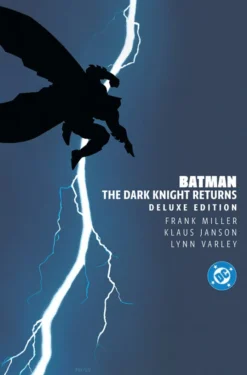 Batman: The Dark Knight Returns Deluxe Edition