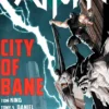 Batman Vol 12: City of Bane The Complete Collection