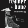 Beak, Feather & Bone: A Map-Labeling RPG