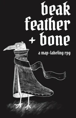Beak, Feather & Bone: A Map-Labeling RPG