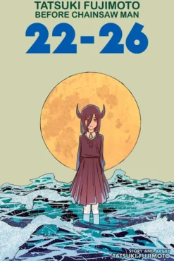 Before Chainsaw Man 22-26