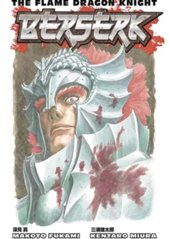 Berserk: The Flame Dragon Knight Novel
