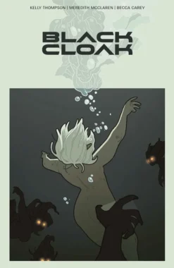 Black Cloak Volume 1