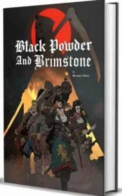 Black Powder and Brimstone