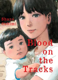 Blood on the Tracks, volume 1