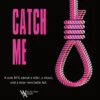 Catch Me
