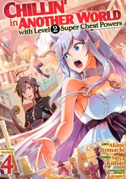 Chillin' in Another World with Level 2 Super Cheat Powers Vol. 4