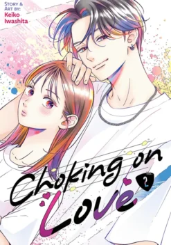 Choking on Love Vol 2