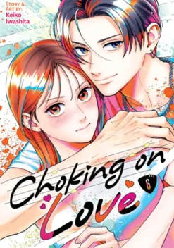 Choking on Love Vol 6
