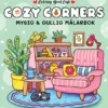 Cozy Corners : Mysig och gullig Cozy Coloring målarbok från Coloring Book Cafe