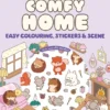 Cozy World Comfy Home: Easy Colouring and Sticker Scene