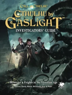 Cthulhu by Gaslight Investigator's Guide