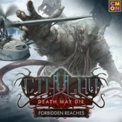 Cthulhu Death May Die: Forbidden Reaches