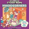 Cute & Cosy: Sticker Rooms - Magic Corners