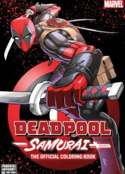 Deadpool: Samurai—The Official Coloring Book