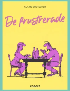 De frustrerade