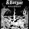 Dimmor & Borgar: Klassiskt fantasyrollspel för nybörjare
