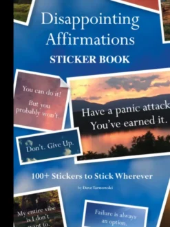 Disappointing Affirmations Sticker Book