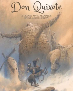Don Quixote: A Graphic Novel Adaptation