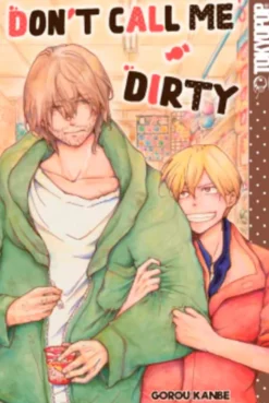 Don't Call Me Dirty