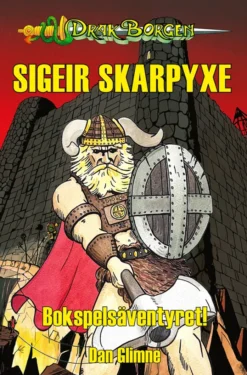 Drakborgen - Sigeir Skarpyxe Bokspelsäventyret!