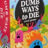 Dumb Ways to Die Card Game