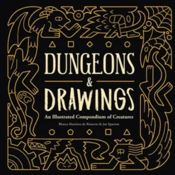 Dungeons and Drawings: An Illustrated Compendium of Creatures