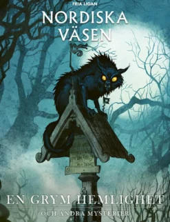 En grym hemlighet och andra mysterier