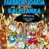 Farbror Joakim och Kalle Anka - Allt löser sig