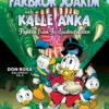 Farbror Joakim och Kalle Anka. Flykten från Förbjudna dalen