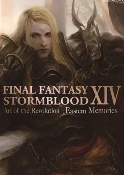 FF XIV: Stormblood Art of the Revolution - Eastern Memories