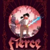 Fierce: The F*cked-Up Fairy Tale of a Fed-Up Princess