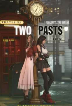 Final Fantasy VII Remake: Traces of Two Pasts