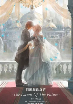 Final Fantasy XV: The Dawn of the Future