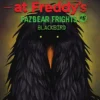 Five Nights at Freddy's: Blackbird