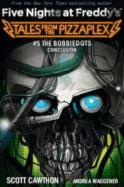 Five Nights at Freddy's: The Bobbiedots Conclusion