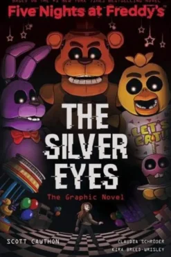 Five Nights at Freddy's: The Silver Eyes Graphic Novel